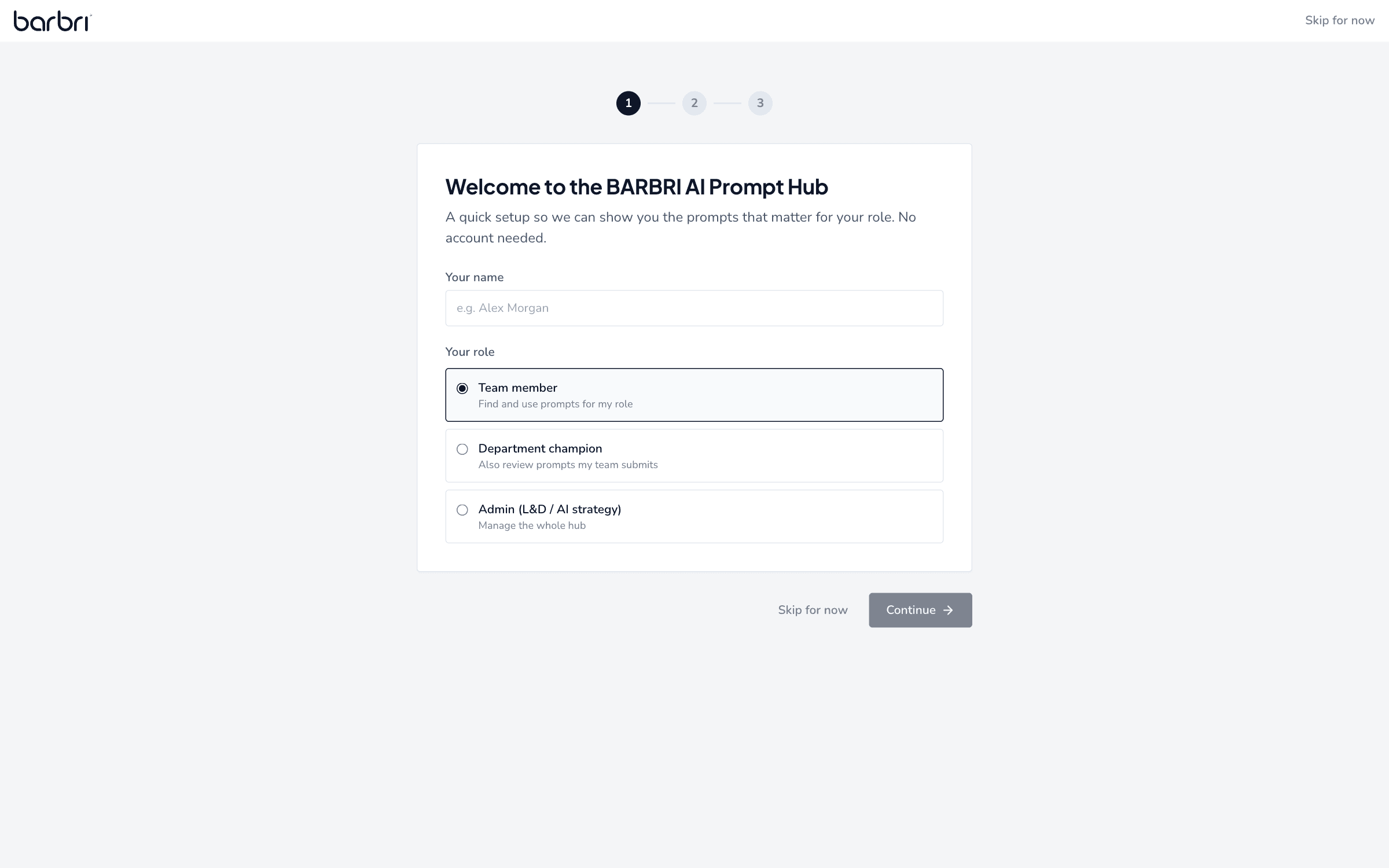 First-visit onboarding asking who you are and what you work on, to personalise the hub